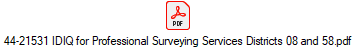 44-21531 IDIQ for Professional Surveying Services Districts 08 and 58.pdf