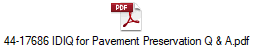 44-17686 IDIQ for Pavement Preservation Q & A.pdf