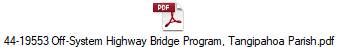 44-19553 Off-System Highway Bridge Program, Tangipahoa Parish.pdf