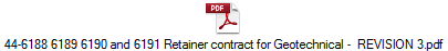 44-6188 6189 6190 and 6191 Retainer contract for Geotechnical -  REVISION 3.pdf