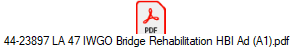 44-23897 LA 47 IWGO Bridge Rehabilitation HBI Ad (A1).pdf
