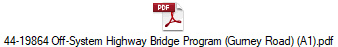44-19864 Off-System Highway Bridge Program (Gurney Road) (A1).pdf