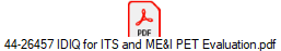 44-26457 IDIQ for ITS and ME&I PET Evaluation.pdf