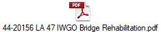 44-20156 LA 47 IWGO Bridge Rehabilitation.pdf