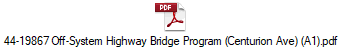 44-19867 Off-System Highway Bridge Program (Centurion Ave) (A1).pdf