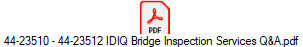 44-23510 - 44-23512 IDIQ Bridge Inspection Services Q&A.pdf