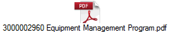 3000002960 Equipment Management Program.pdf
