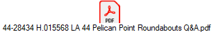 44-28434 H.015568 LA 44 Pelican Point Roundabouts Q&A.pdf